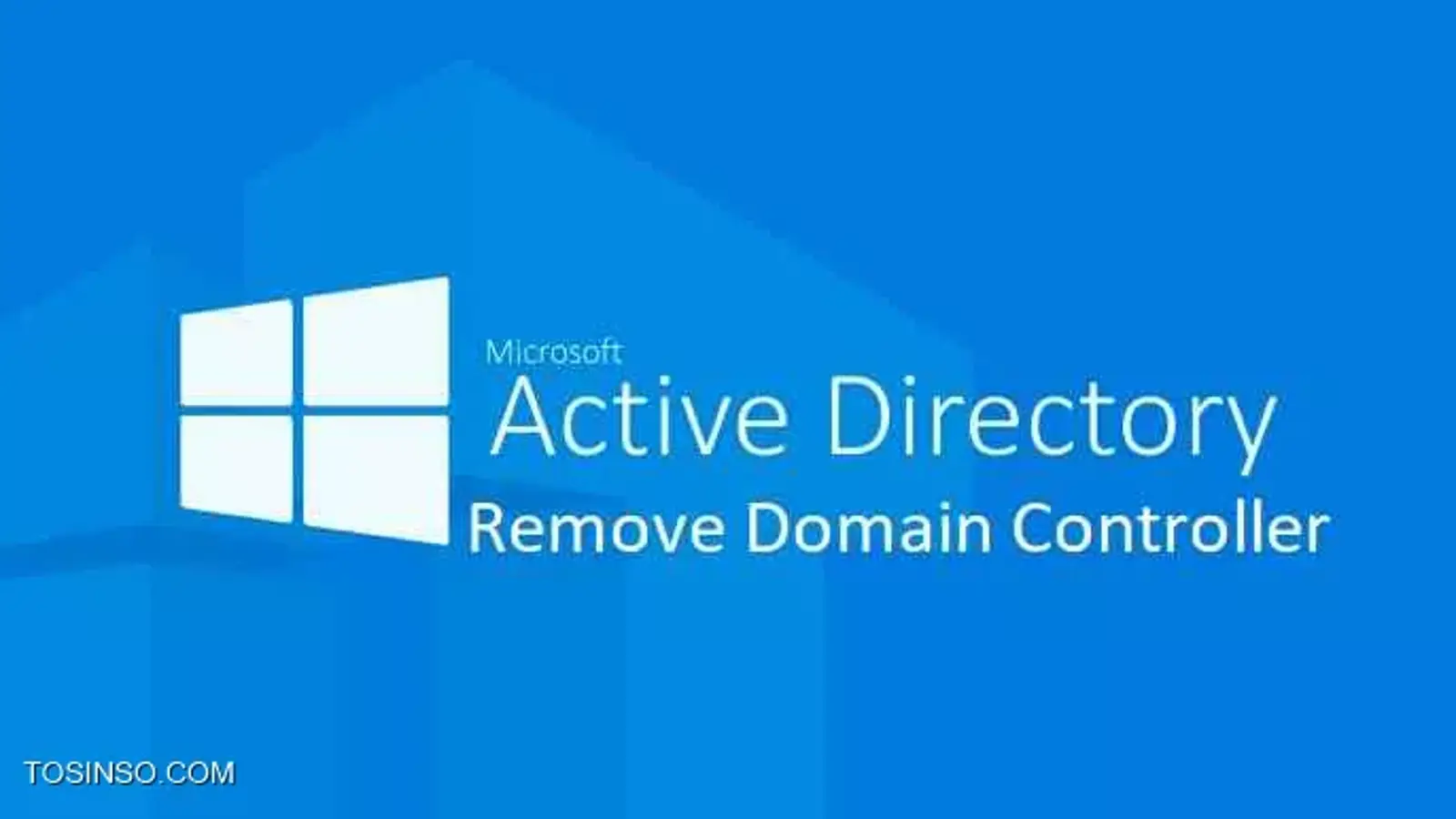 آموزش حذف کامل Domain Controller از مدار خارج شده