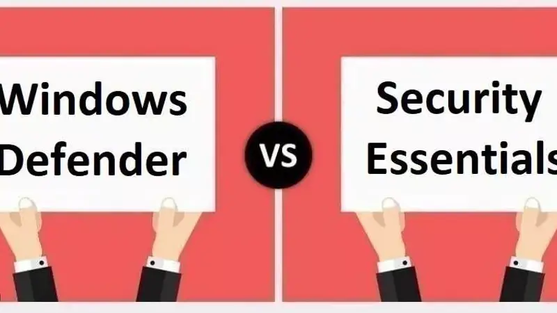 تفاوت Windows Defender و Microsoft Security Essentials در چیست؟