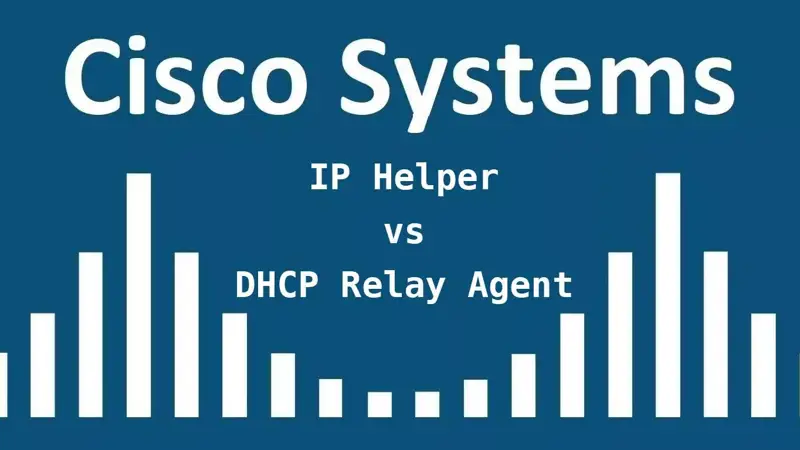 آیا DHCP Relay Agent همان IP Helper سیسکو است؟