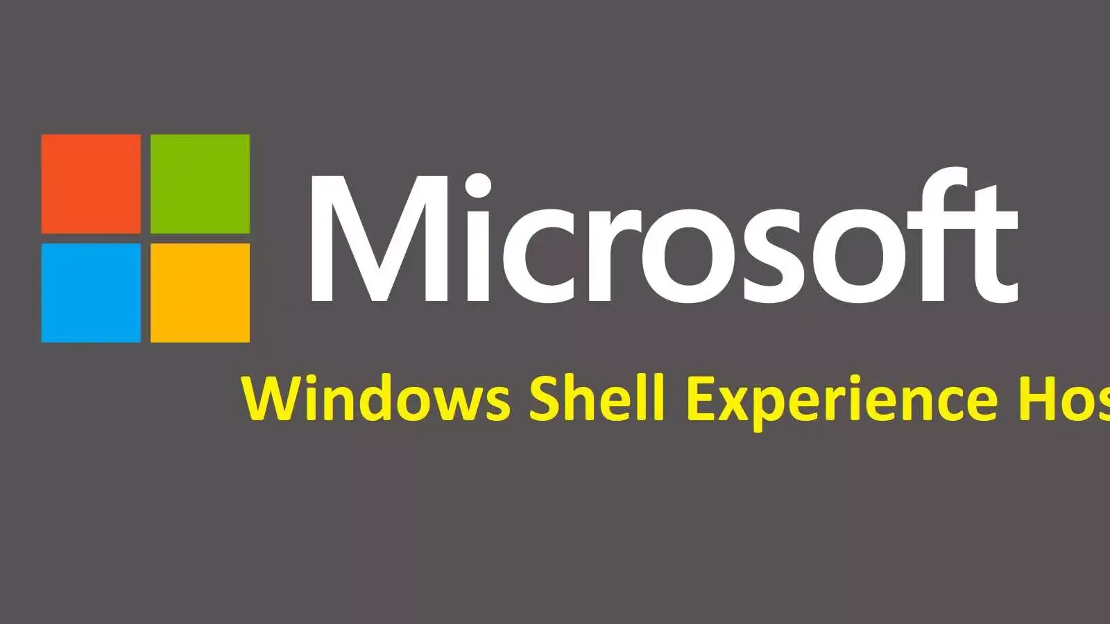 Windows Shell Experience Host چیست ؟