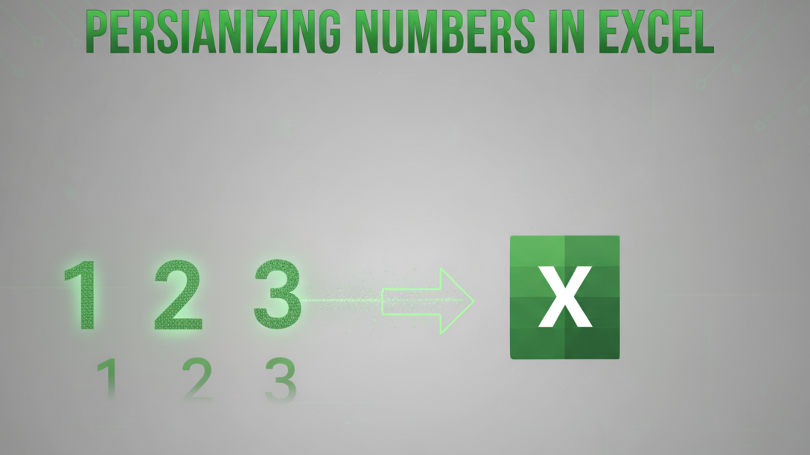 آموزش فارسی کردن اعداد در اکسل : روش فارسی کردن اعداد در Excel