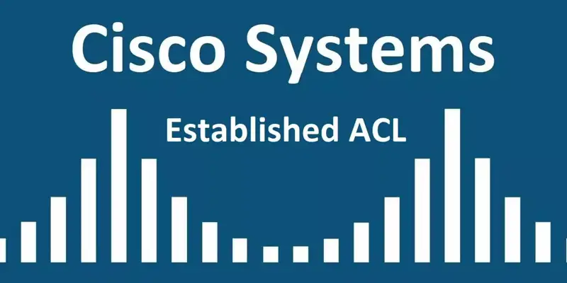 Established ACL چیست؟ آموزش راه اندازی Established ACL سیسکو