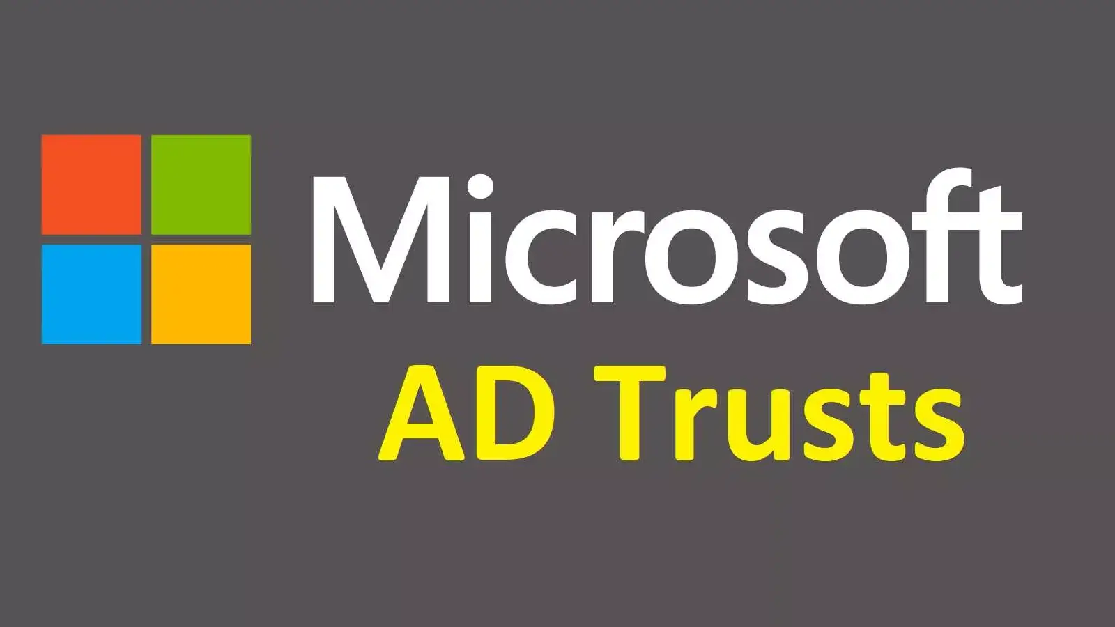 معرفی انواع Trust در اکتیودایرکتوی و آموزش ایجاد Trust بین فارست