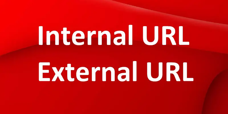 آموزش پیدا کردن آدرس های Internal URL و External URL یک سازمان